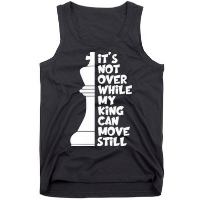 Funny Christian It's Not Over While MY King Jesus Can Move Still Tank Top