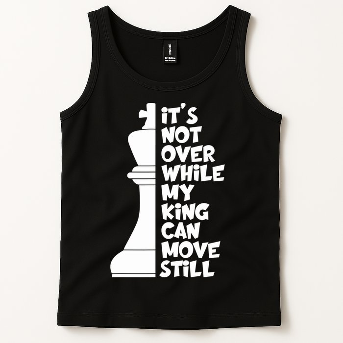 Funny Christian It's Not Over While MY King Jesus Can Move Still Tank Top