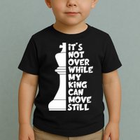 Funny Christian It's Not Over While MY King Jesus Can Move Still Toddler T-Shirt