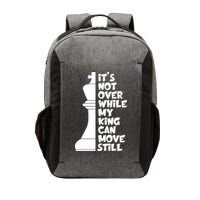 Funny Christian It's Not Over While MY King Jesus Can Move Still Vector Backpack