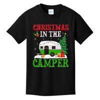 Funny Christmas In The Camper Camping RV Christmas Tree Gift Kids T-Shirt