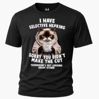 Funny Cat I Have Selective Hearing Sorry You Didn't Make The Cut  Performance Shirt
