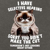 Funny Cat I Have Selective Hearing Sorry You Didn't Make The Cut  Cotton Canvas Backpack