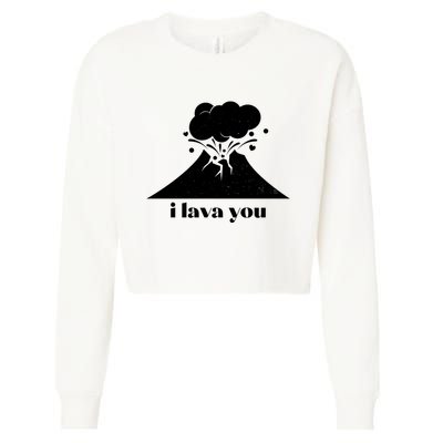 Funny Cute I Lava You Volcano Cropped Pullover Crew