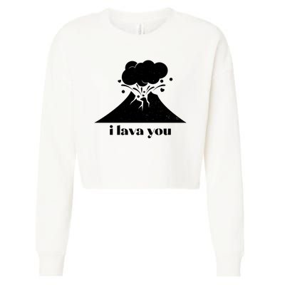 Funny Cute I Lava You Volcano Cropped Pullover Crew