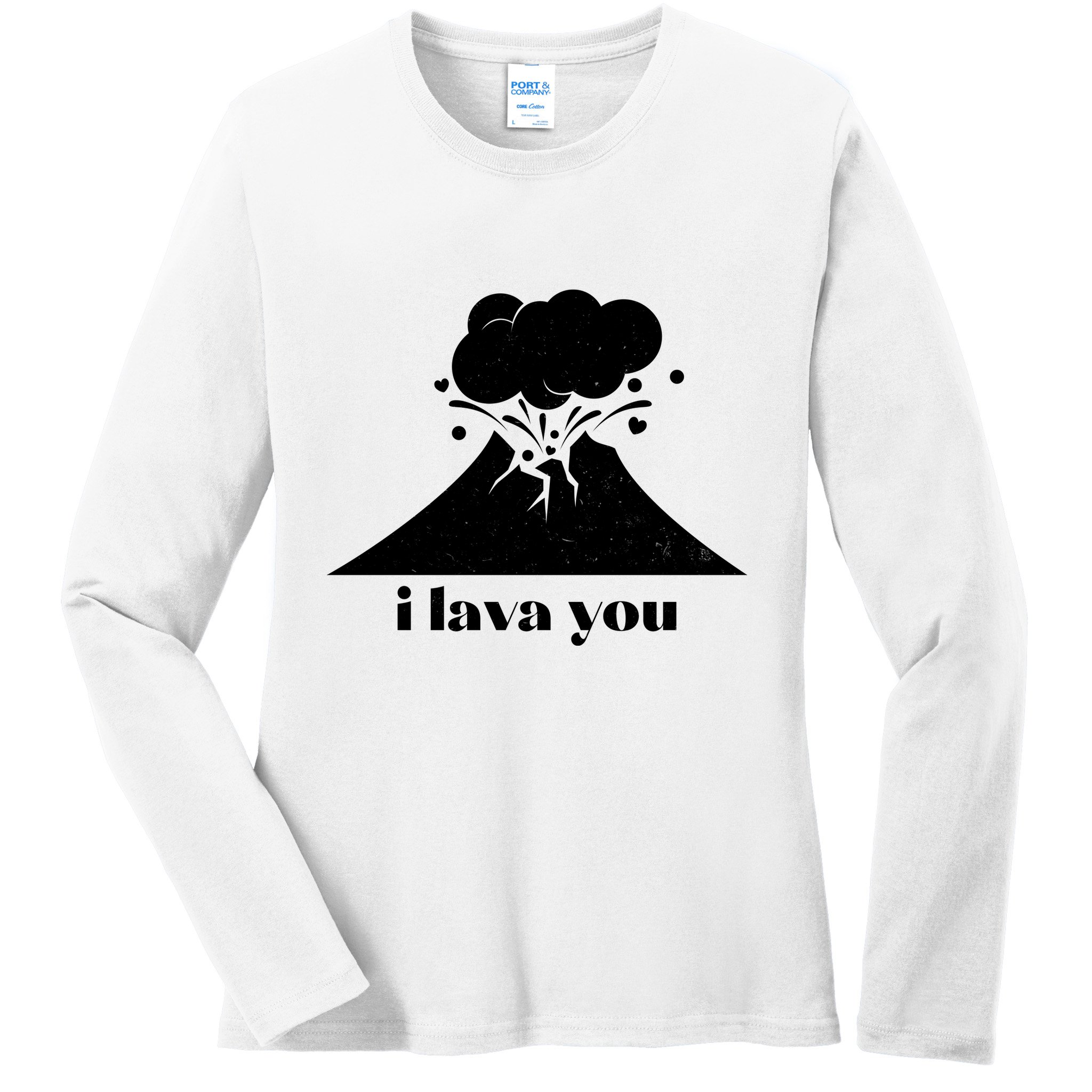 Funny Cute I Lava You Volcano Ladies Long Sleeve Shirt