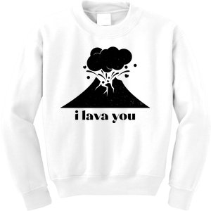 Funny Cute I Lava You Volcano Kids Sweatshirt