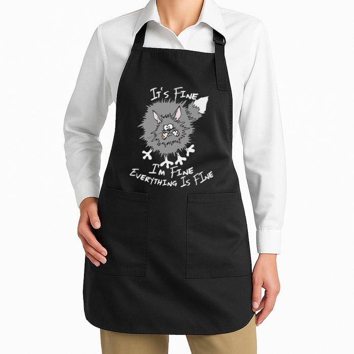 Fluffy Cat ItS Fine IM Fine Everything Is Fine Funny Cat Full-Length Apron With Pockets