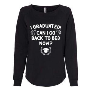 Funny Can I Go Back To Bed Graduation Gift For Her Him Womens California Wash Sweatshirt