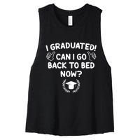 Funny Can I Go Back To Bed Graduation Gift For Her Him Women's Racerback Cropped Tank