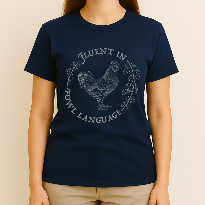 Funny Chicken I’M Fluent In Fowl Language Vintage T-Shirt