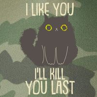 Funny Cat I Like You I'll Kill You Last Legacy Tie Dye Trucker Hat