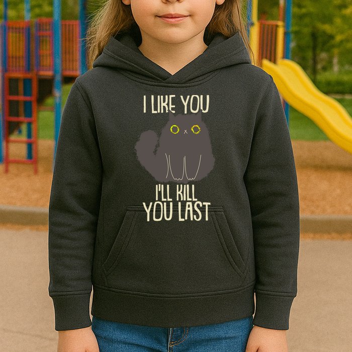 Funny Cat I Like You I'll Kill You Last Kids Hoodie