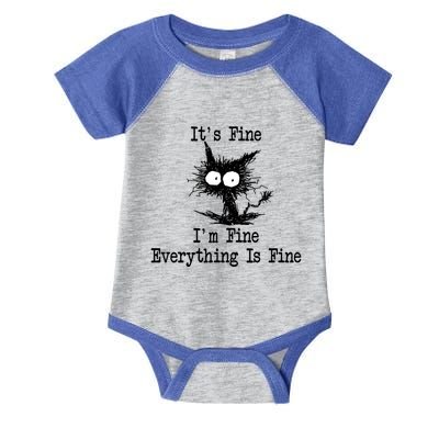 Funny Cat ItS Fine IM Fine Everything Is Fine Great Gift Infant Baby Jersey Bodysuit