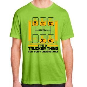 Funny Cool It's A Trucker Thing You Won't Understand 18 Speed Shift Adult ChromaSoft Performance T-Shirt