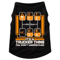 Funny Cool It's A Trucker Thing You Won't Understand 18 Speed Shift Doggie Tank