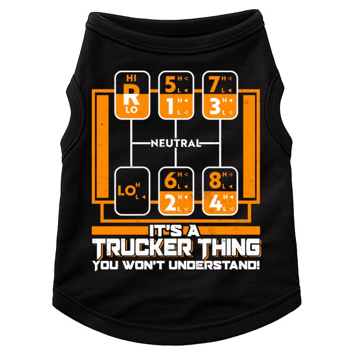 Funny Cool It's A Trucker Thing You Won't Understand 18 Speed Shift Doggie Tank