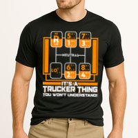 Funny Cool It's A Trucker Thing You Won't Understand 18 Speed Shift Performance Shirt