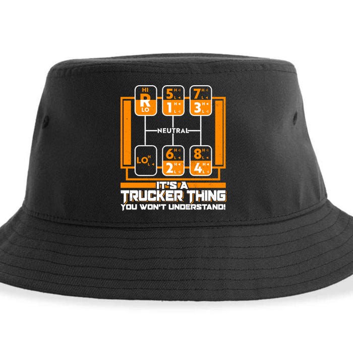 Funny Cool It's A Trucker Thing You Won't Understand 18 Speed Shift Sustainable Bucket Hat