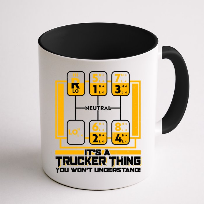 Funny Cool It's A Trucker Thing You Won't Understand 18 Speed Shift Mug