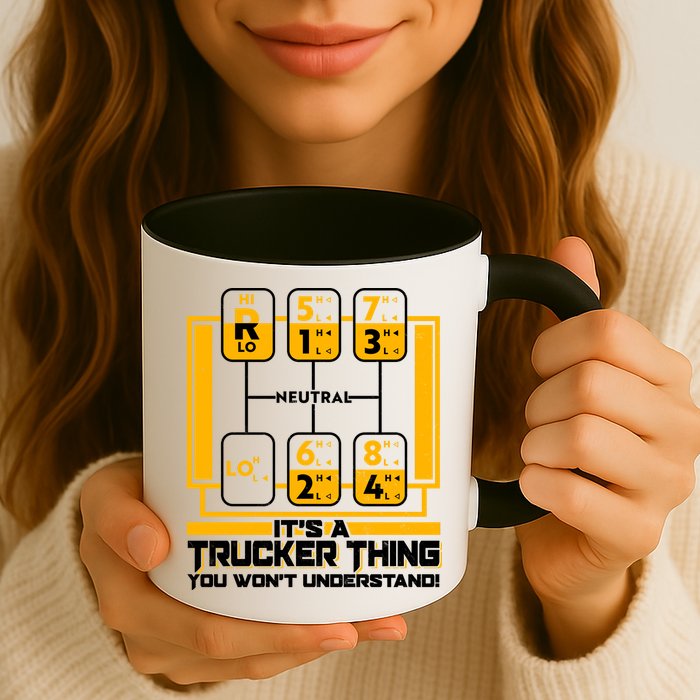 Funny Cool It's A Trucker Thing You Won't Understand 18 Speed Shift Mug