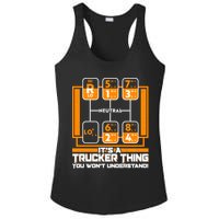 Funny Cool It's A Trucker Thing You Won't Understand 18 Speed Shift Ladies PosiCharge Competitor Racerback Tank