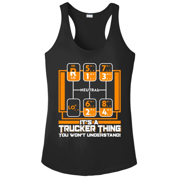 Funny Cool It's A Trucker Thing You Won't Understand 18 Speed Shift Ladies PosiCharge Competitor Racerback Tank