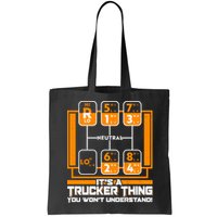Funny Cool It's A Trucker Thing You Won't Understand 18 Speed Shift Bag