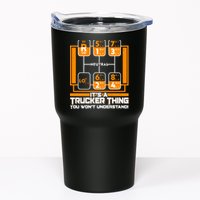 Funny Cool It's A Trucker Thing You Won't Understand 18 Speed Shift Tumbler