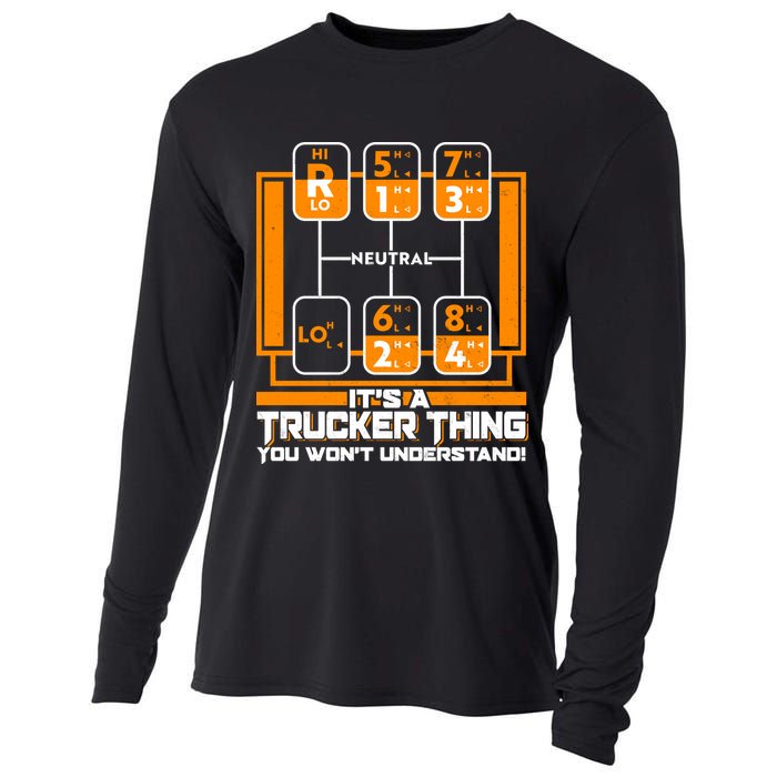 Funny Cool It's A Trucker Thing You Won't Understand 18 Speed Shift Cooling Performance Long Sleeve Crew
