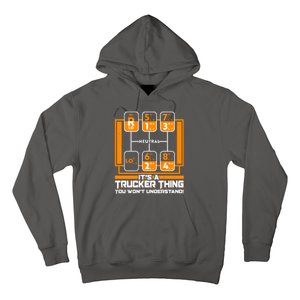 Funny Cool It's A Trucker Thing You Won't Understand 18 Speed Shift Hoodie