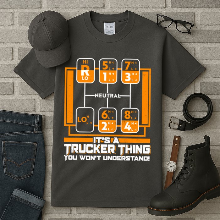 Funny Cool It's A Trucker Thing You Won't Understand 18 Speed Shift Tall T-Shirt