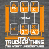 Funny Cool It's A Trucker Thing You Won't Understand 18 Speed Shift Daily Commute Backpack