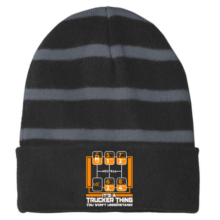 Funny Cool It's A Trucker Thing You Won't Understand 18 Speed Shift Striped Beanie with Solid Band