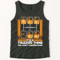 Funny Cool It's A Trucker Thing You Won't Understand 18 Speed Shift Tank Top