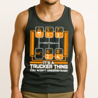 Funny Cool It's A Trucker Thing You Won't Understand 18 Speed Shift Tank Top