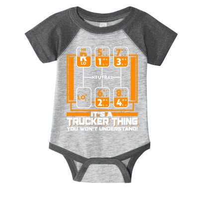 Funny Cool It's A Trucker Thing You Won't Understand 18 Speed Shift Infant Baby Jersey Bodysuit
