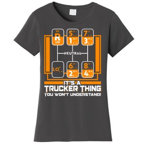 Funny Cool It's A Trucker Thing You Won't Understand 18 Speed Shift Women's T-Shirt