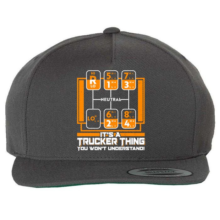 Funny Cool It's A Trucker Thing You Won't Understand 18 Speed Shift Wool Snapback Cap