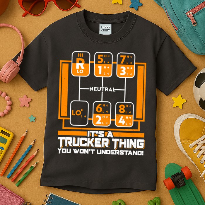 Funny Cool It's A Trucker Thing You Won't Understand 18 Speed Shift Kids T-Shirt