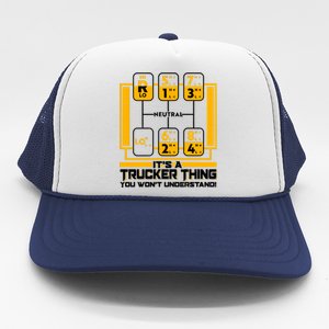 Funny Cool It's A Trucker Thing You Won't Understand 18 Speed Shift Trucker Hat