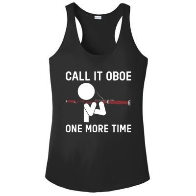 Funny Call It Oboe One More Time Bassoon Bassoonist Design Hoodie Ladies PosiCharge Competitor Racerback Tank