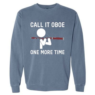 Funny Call It Oboe One More Time Bassoon Bassoonist Design Hoodie Garment-Dyed Sweatshirt