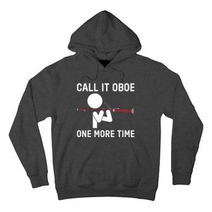 Funny Call It Oboe One More Time Bassoon Bassoonist Design Hoodie Hoodie