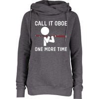 Funny Call It Oboe One More Time Bassoon Bassoonist Design Hoodie Womens Funnel Neck Pullover Hood