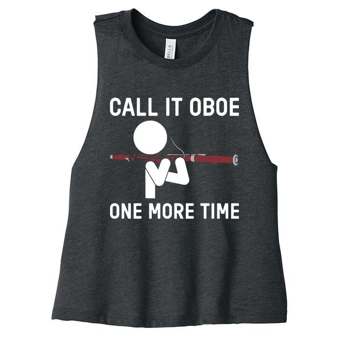 Funny Call It Oboe One More Time Bassoon Bassoonist Design Hoodie Women's Racerback Cropped Tank