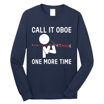 Funny Call It Oboe One More Time Bassoon Bassoonist Design Hoodie Long Sleeve Shirt