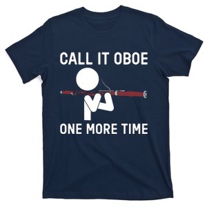 Funny Call It Oboe One More Time Bassoon Bassoonist Design Hoodie T-Shirt