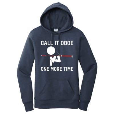 Funny Call It Oboe One More Time Bassoon Bassoonist Design Hoodie Women's Pullover Hoodie