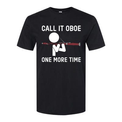 Funny Call It Oboe One More Time Bassoon Bassoonist Design Hoodie Softstyle® CVC T-Shirt